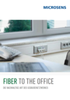 Fiber to the Office